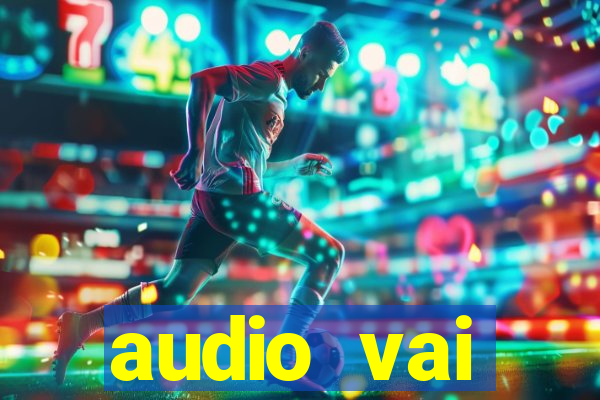 audio vai corinthians whatsapp